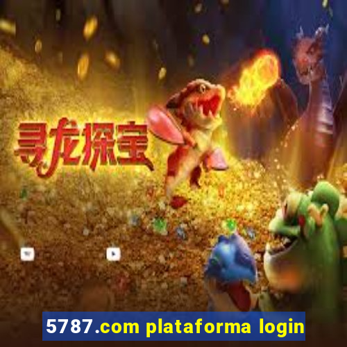 5787.com plataforma login